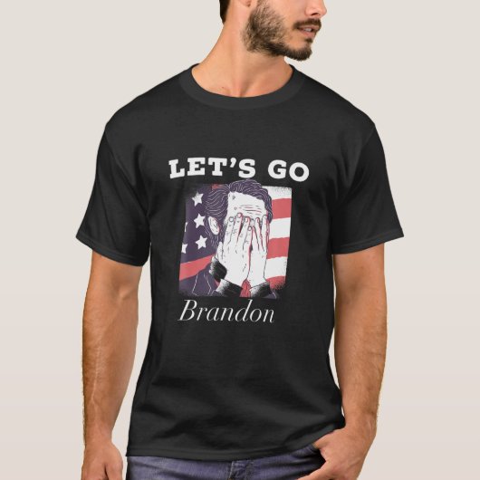 Lass's Go Brandon Konservative USA T-Shirt (Vorderseite)