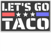 Lass's Go Taco Funny Tacos Aufkleber (Vorderseite)