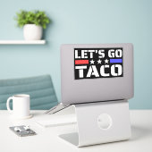 Lass's Go Taco Funny Tacos Aufkleber (Laptop auf Schreibtisch)