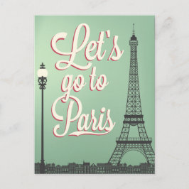 Lass's go to Paris Vintag Postkarte