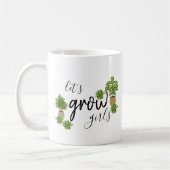 Lass's Grow Girls Funny Indoor Pflanze Kaffeetasse (Links)