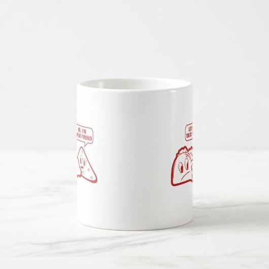 Lass's Just Taco 'Bout It. Nein, ich bin Nacho Fri Kaffeetasse (Mittel)
