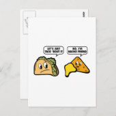 Lass's Just Taco 'Bout It. Nein, ich bin Nacho Fri Postkarte (Vorne/Hinten)