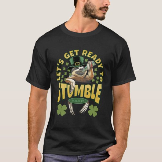 Lass's Ready to Stumble St Patrick's Day Sloth T-Shirt (Vorderseite)