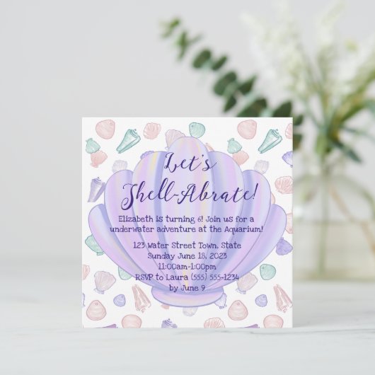 Lass's Shellabrate Seashell Under the Sea Birthday Einladung (Stehend Vorderseite)