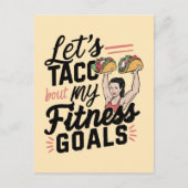 Lass's Taco "über meine Fitness will lustige Entsc Einladungspostkarte (Vorderseite)