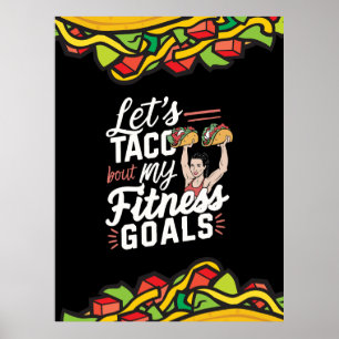 Lass's Taco "über meine Fitness will lustige Entsc Poster