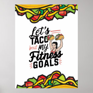 Lass's Taco "über meine Fitness will lustige Entsc Poster
