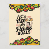 Lass's Taco "über meine Fitness will lustige Entsc Postkarte (Vorderseite)