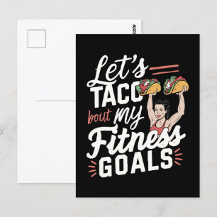 Lass's Taco "über meine Fitness will lustige Entsc Postkarte