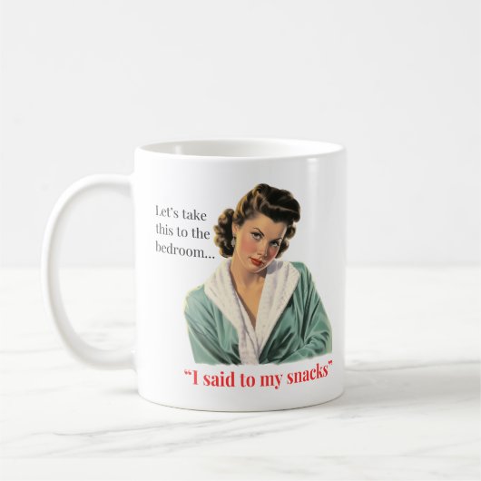 Lass's Take This to the Bedroom Tasse (Links)