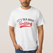 Lass's Talk über Grillen T-Shirt (Vorderseite)