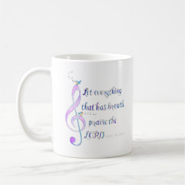 Lasst alles, was Atem hat, den Herrn loben Mug Kaffeetasse