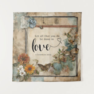 Lasst alles, was ihr tut, in Liebe getan werden - Wandteppich