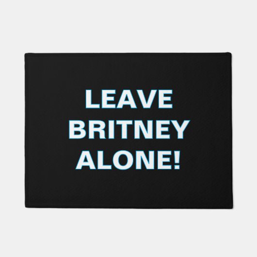''Lasst Britney in Ruhe'' Fußmatte (Vorderseite)