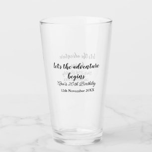 Lasst das Abenteuer beginnen 20. Geburtstag Name h Glas