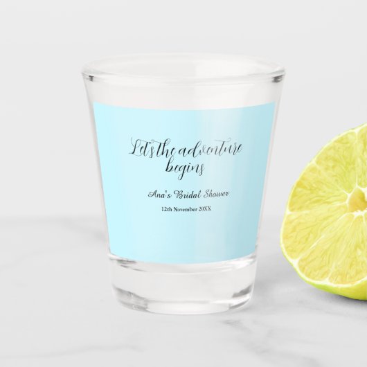 lässt das Abenteuer beginnen Brautparty-Name einfü Schnapsglas (Vorderseite)