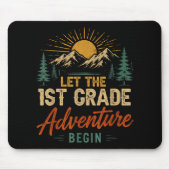 Lasst das Abenteuer der 1. Klasse beginnen Mousepad (Vorne)