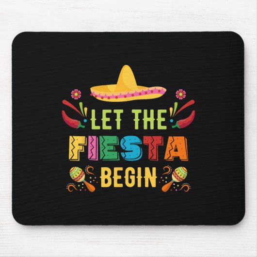 Lasst das Fest beginnen Lustiger Cinco De Mayo Mex Mousepad (Vorne)