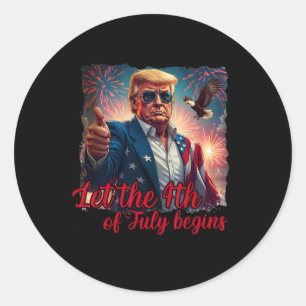 Lasst den 4. Juli beginnen, lustiger Trump, amerik Runder Aufkleber