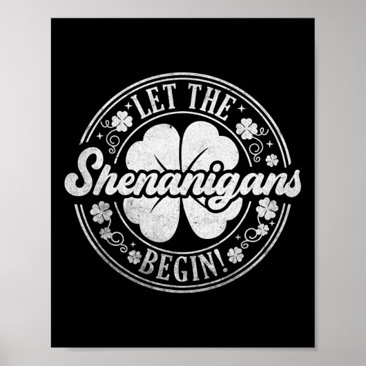 Lasst den Schabernack beginnen Lucky Shamrock St. Poster (Vorne)