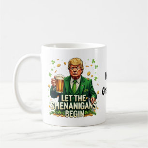 Lasst den Schabernack beginnen Lustiger Trump St.  Kaffeetasse