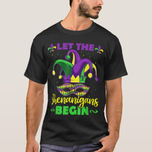Lasst den Schabernack beginnen Mardi Gras Narrenhu T-Shirt
