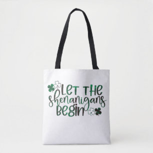 Lasst den Schabernack beginnen St. Patrick's Day Tasche