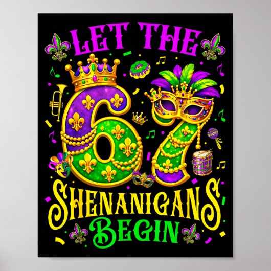 Lasst die 67-Schabernack beginnen lustig 6 7 sechs Poster (Vorne)