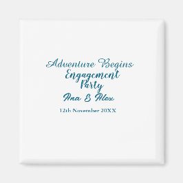 lässt die Abenteuer beginnen Verlobungsfeier Name  Magnet
