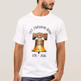 Lasst die Freiheitsglocke läuten T-Shirt