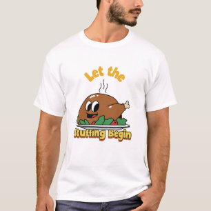Lasst die Füllung beginnen Lustiges Erntedankfest T-Shirt