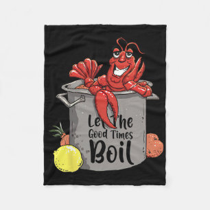 Lasst die guten Zeiten brodeln Lustiger Crawfish-K Fleecedecke