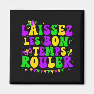Lasst die guten Zeiten für Männer Frauen Kinder ro Magnet
