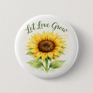 Lasst die Liebe wachsen – Aquarell-Sonnenblume Button