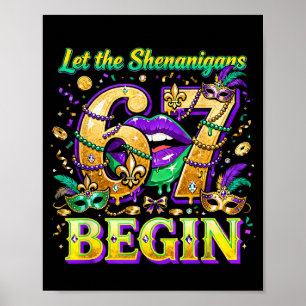 Lasst die Mardi Gras-Shenanigans 67 beginnen Zitat Poster