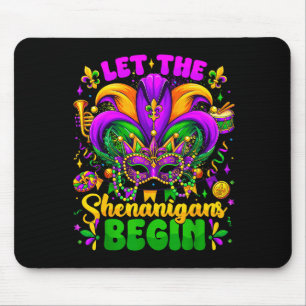 Lasst die Schabernack beginnen Mardi Gras Narrenma Mousepad