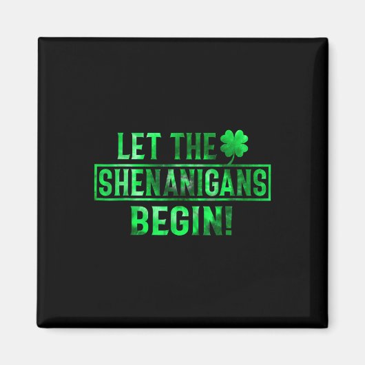 Lasst die Schabernack beginnen St Patricks Day Tie Magnet (Vorne)