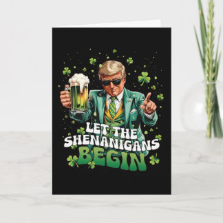 Lasst die Schabernack beginnen Trump St. Patrick's Karte