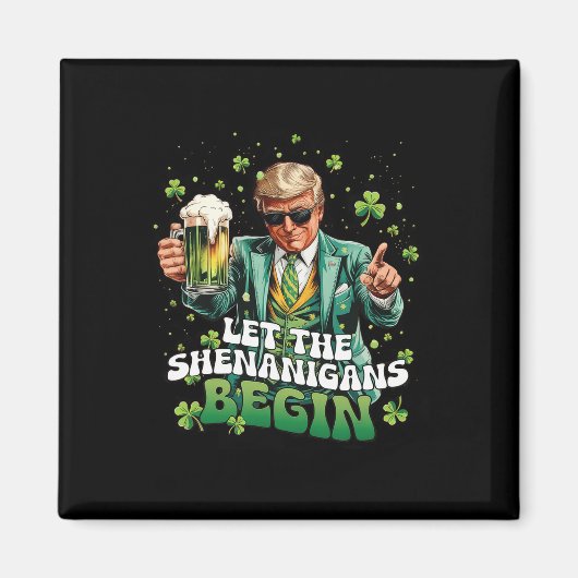 Lasst die Schabernack beginnen Trump St. Patrick's Magnet (Vorne)