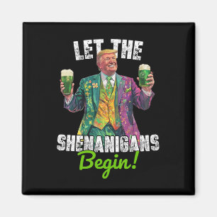 Lasst die Schelmereien beginnen Trump St. Patrick' Magnet