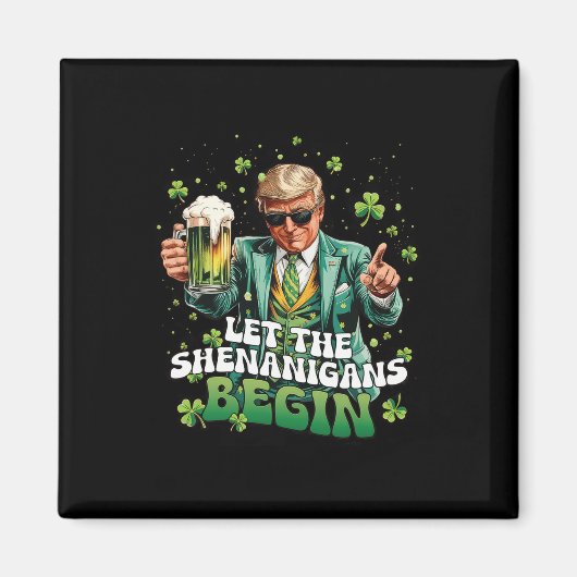 Lasst die Schelmereien beginnen Trump St. Patrick' Magnet (Vorne)