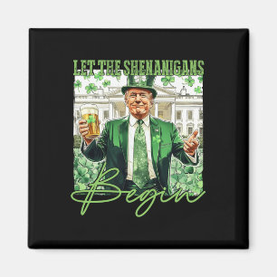 Lasst die Schelmereien beginnen Trump St. Patrick' Magnet