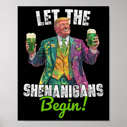 Lasst die Schelmereien beginnen Trump St. Patrick' Poster (Vorne)
