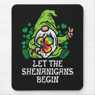 Lasst die Streiche beginnen Mousepad