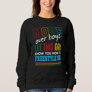 Lasst dieses Mädchen euch zeigen, wie man lustig F Sweatshirt