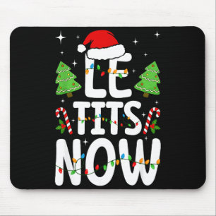 Lasst es jetzt schneien Lustiges Weihnachten Winte Mousepad