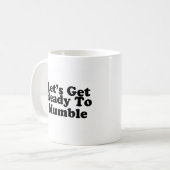 Lässt fertig werden zu murmeln kaffeetasse (Vorderseite Links)