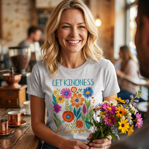 Lasst Freundlichkeit erblühen.  T-Shirt