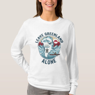 Lasst Grönland in Ruhe T-Shirt